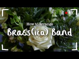 How to arrange "Brass(ica) Band"