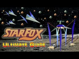 #StarFox StarFox - SNES - ULTIMATE GUIDE - ALL Stages, ALL Bosses, ALL Secrets, ALL 100%!