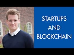 Ivan On Tech: Building Startups Using Blockchain