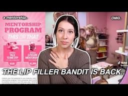 The Lip Filler Bandit is BACK! *Mentorship & more*