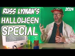 Russ Lyman Halloween Special 🎃👻 2024