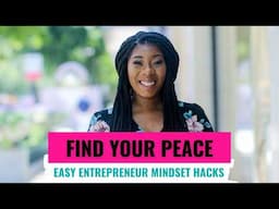 5 Simple Things I Did to Maximize My Peace As An Entrepreneur 🌱