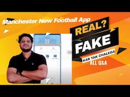 Manchester football App real or fake | Manchester Football App Review