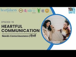 Heartful Communication | Episode 19 | L.I.G.H.T Level 1 | Hindi