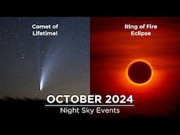 Don't Miss These Night Sky Events in October 2024 | Naked-Eye Comet | Solar Eclipse | Supermoon