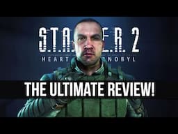 STALKER 2 - The Ultimate Review