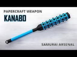 Paper KANABO DIY - Create a Legendary Samurai Weapon from Paper