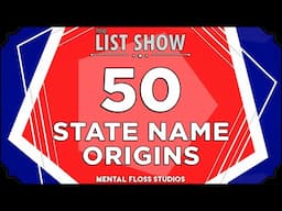 How Each U.S. State Got Its Name