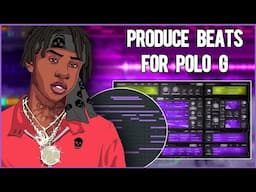 How To Make Beats For Polo G in FL Studio