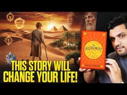 This Video Will Change Your Life Completely - Best Motivational STORY- The Alchemist Book Summary