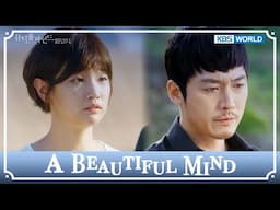 What are you trying to show me?  [A Beautiful Mind : EP.07-1] | KBS WORLD TV 241121