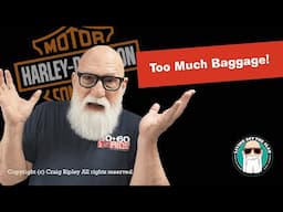 Why I Don't Own a Harley Davidson Motorcycle