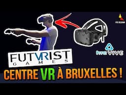 On teste un centre VR à Bruxelles ! (Futurist Games) HTC Vive - Découverte Réalité Virtuelle