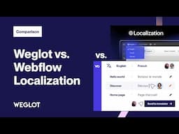 Weglot vs. Webflow Localization: Which Solution is Best for Your Multilingual Website?