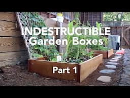 How to Build Indestructible, Redwood Garden Boxes - Part 1