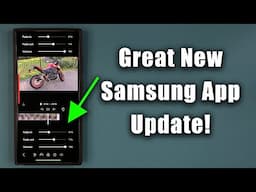 Great New Update For Powerful Samsung App for Millions of Galaxy Phones!