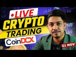 🔴CRYPTO LIVE TRADING 21 NOV ZERO Brokerage #btclivetrading Coin DCX