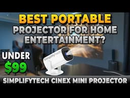 🔥Best Mini Projector Under $99 [2024] - SimplifyTech CineX Mini Projector | Best Portable Projector!