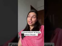 Conversations at Home before Shaadi | Salonayyy | Saloni Gaur