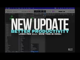 PRODUCER ALERT! Logic Pro 11.1 Update Boosts Productivity