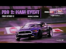 Formula Drift Irwindale 2018 - Pro 2 Main Event LIVE!