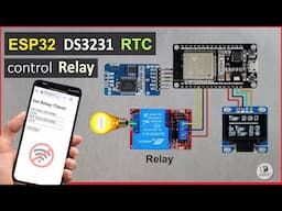 ESP32 RTC DS3231 control Relay with OLED clock | Set time with ESP32 Access Point