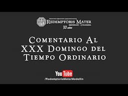 Comentario al XXX Domingo del Tiempo Ordinario