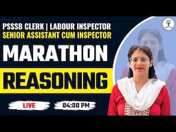 PSSSB Clerk & Senior Assistant Cum Inspector | Marathon | Reasoning | Harjeet Ma'am