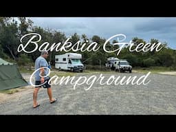 Banksia Green Campground, Myall Lakes National Park, Mungo Brush