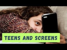 Teens Screens and Social Media: Time to come off devices