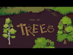 How to Draw Pixel Art Trees! (My method)