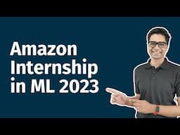 Internship at Amazon 2023 | Machine Learning Internship India