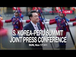 [NEWS SPECIAL] S. KOREA-PERU SUMMIT JOINT PRESS CONFERENCE