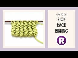 How to Knit: Rick Rack Rib Stitch | Fun Zigzag Knitting Pattern | Simple 2-Stitch C2B & C2F Cables