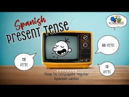 The Spanish PRESENT TENSE (How to conjugate regular Spanish verbs)