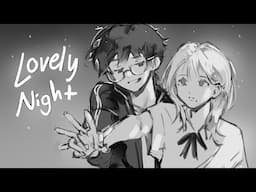 Lovely Night || ANIMATIC (ft. tsuki.chiin)