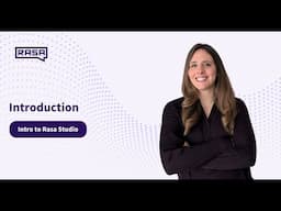 Rasa Studio: Intro