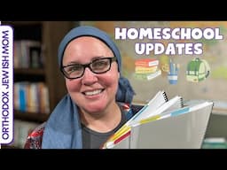 Homeschool Recap & Update: Curriculum Changes | Orthodox Jewish Homeschooling Mom (Jar of Fireflies)