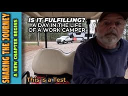 IS IT FULFILLING...Day In The Life RV Work Camping #rvlife #fulltimervlife #travel #workcamping