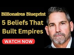 Billionaires' Secrets: 5 Beliefs That Create Empires