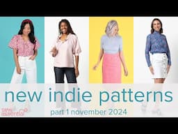 New Indie Patterns - Part 1 - November 2024