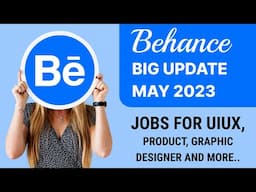 Behance Big update for JOBS 2023 || UIUX, Product, Marketing and Graphic Designers @UXDesignMaster