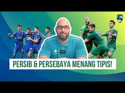 PERSIB SIKAT BORNEO FC, PERSEBAYA COMEBACK HANTAM PERSIJA!