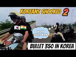 Koreans shocked to see royal enfield in korea🇮🇳🇰🇷 -2 | daily vlog