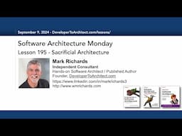 Lesson 195 - Sacrificial Architecture