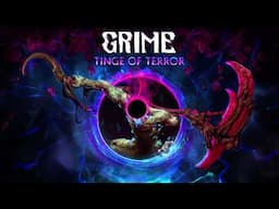 GRIME Tinge of Terror OST - Dreamborn Terror