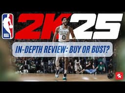 NBA 2K25 in-depth review: Buy or bust?