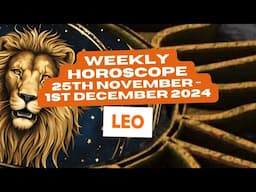 Leo Horoscope Weekly Astrology 25th November - 1st December 2024 #weeklyastrology #shorts