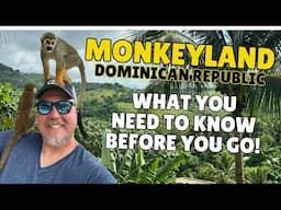 What Really Happens at MonkeyLand? | Dominican Republic Tour Review