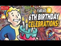 Fallout 76's 6TH BIRTHDAY LIVE!